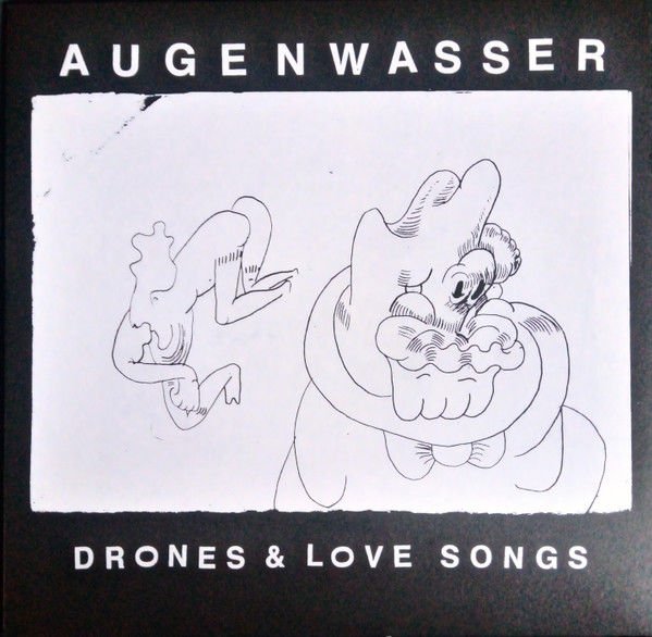 Augenwasser – Drones & Love Songs LP