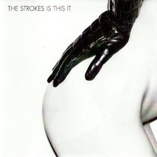The Strokes – Is This It CD