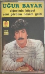 Uğur Bayar Ciğerimin Köşesi KASET