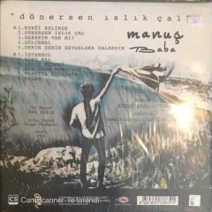 Manuş Baba Dönersen Islık Çal LP