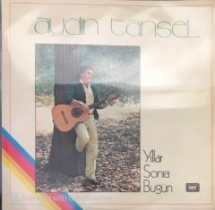 Aydın Tansel Yıllar Sonra Bugün LP