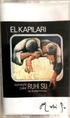 Ruhi Su ve Dostlar Korosu / El Kapıları KASET