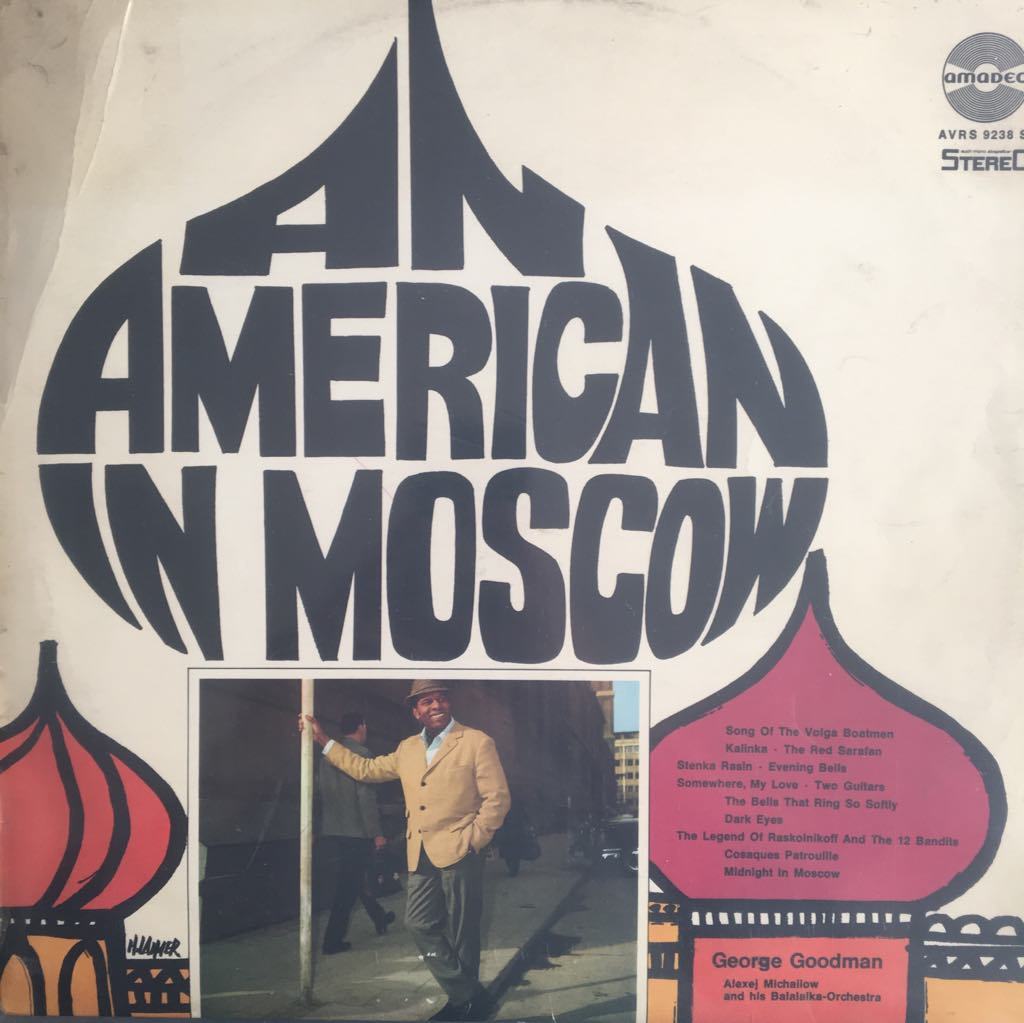 George Goodman An American In Moscow LP