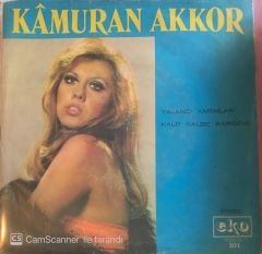 Kamuran Akkor Yalancı Yarınlar 45lik