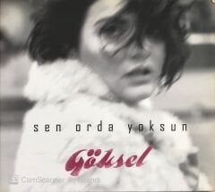 Göksel Sen Orda Yoksun CD