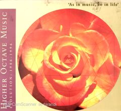Higher Octave Music - Evolution: 1986 - 1996 / 'As in music, so in life' 2 CD