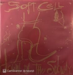 Soft Cell - Down In The Subway 45lik