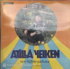 Atilla Yelken Sevdiğiniz Şarkılar LP