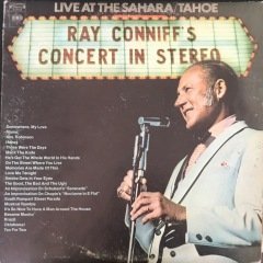 Ray Conniff And The Singers Concert In Stereo Live At The Sahara/Tahoe Çift LP