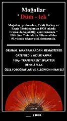 Moğollar - Düm Tek (Numaralı Baskı, Splatter Renkli Plak) - LP