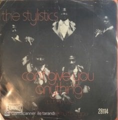 The Stylistics Can't Give You Anything 45lik
