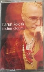 Harun Kolçak Teslim Oldum.. KASET