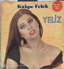 Yeliz Kahpe Felek LP