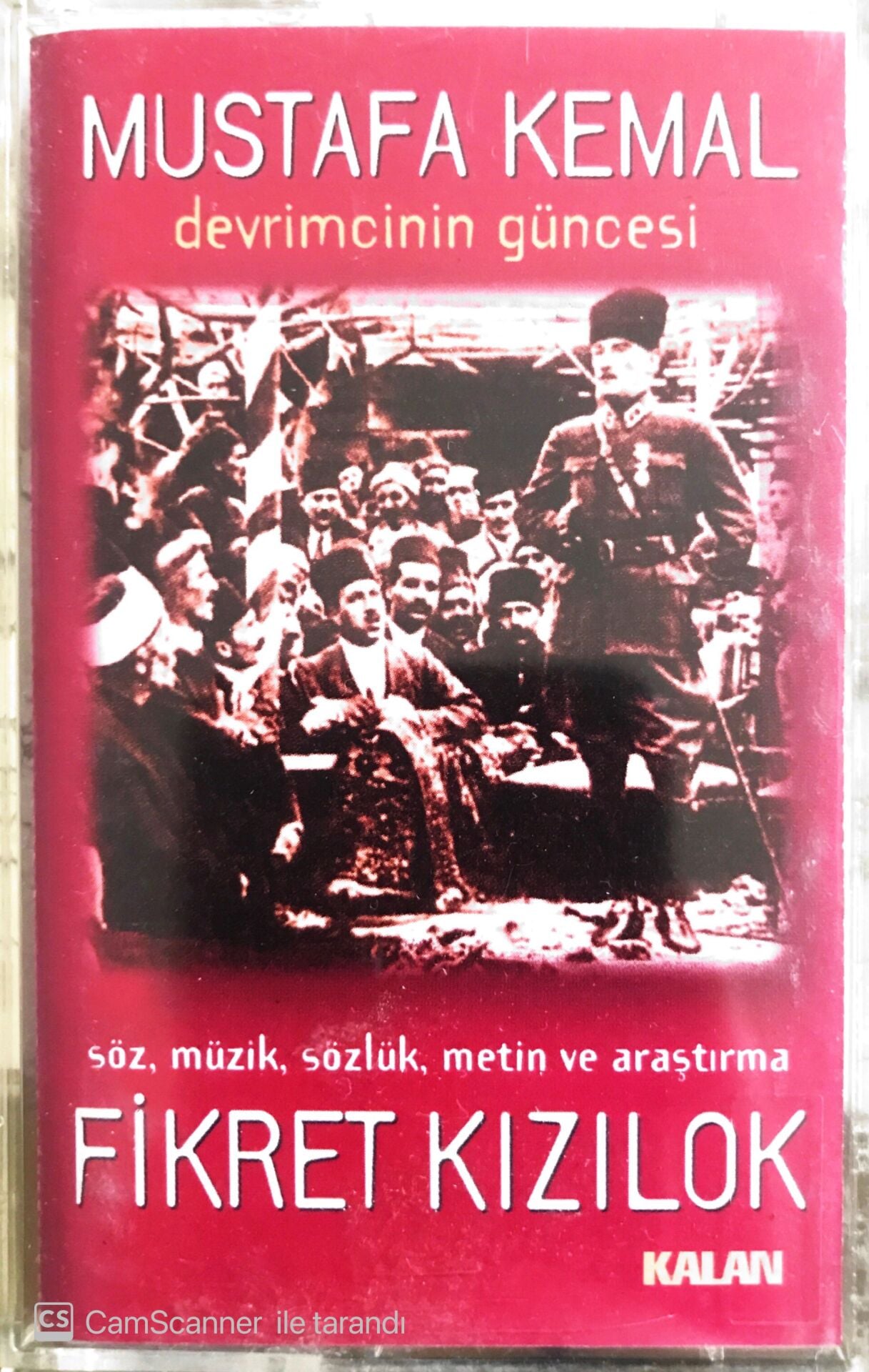 Fikret Kızılok - Mustafa Kemal ''Devrimcinin Güncesi'' - KASET