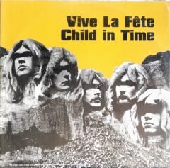 Vive La Fete - Child In Time (Maxi Single) - LP