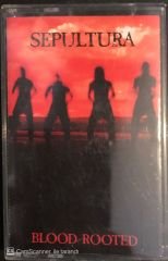 Sepultura - Blood Rooted KASET