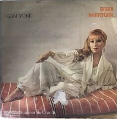 Bedia Akartürk Gam Yükü LP