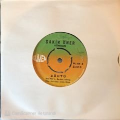 Şakir Öner Günhan - Zühtü 45lik