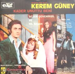 Kerem Güney / Kader Unuttu Beni filminden 45'lik