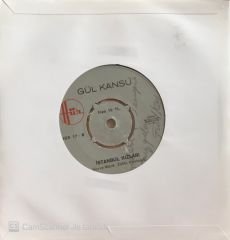 Gül Kansu - Efsane 45lik