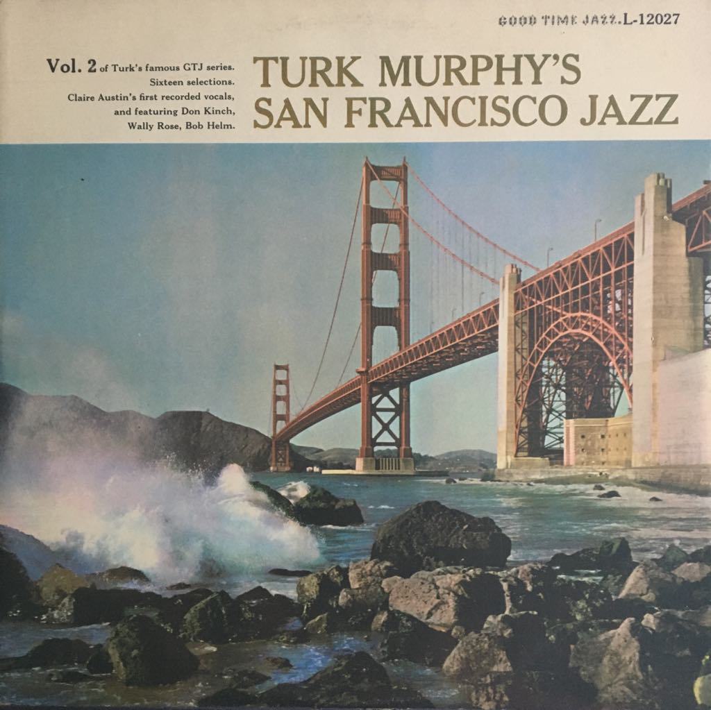 Turk Murphy's San Francisco Jazz LP