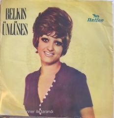 Belkıs Ünlüses - Duymayan Kalmadı 45lik