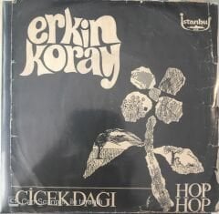 Erkin Koray Çiçek Dağı 45lik