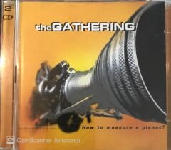 The Gathering - How To Measure A Planet? 2 CD