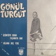 Gönül Turgut Ağlama Boş Yere 45lik