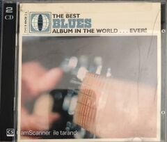 The Best Blues Album In The World Ever CD
