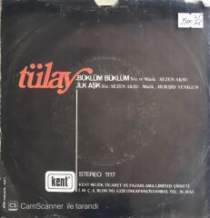 Tülay - Büklüm Büklüm/İlk Aşk - 45'lik