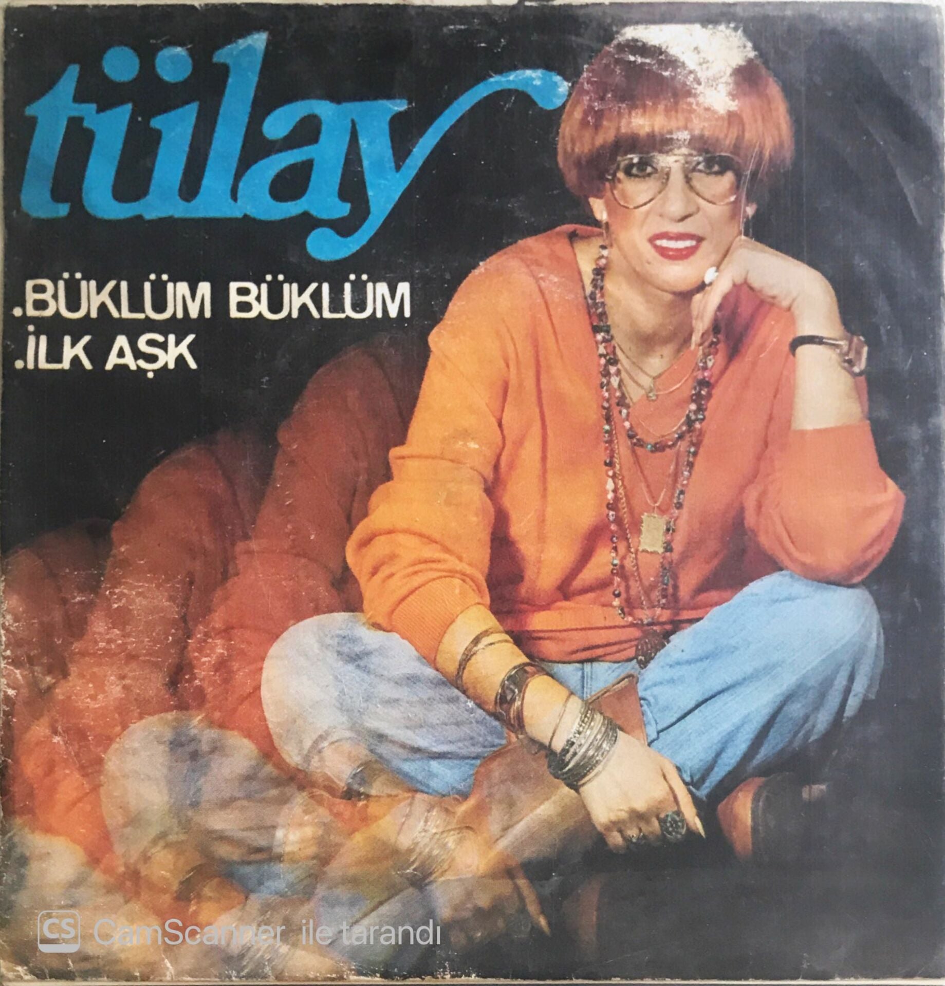 Tülay - Büklüm Büklüm/İlk Aşk - 45'lik