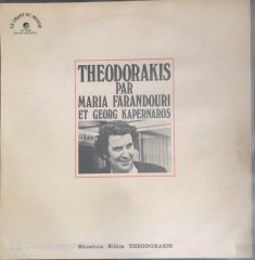 Theodorakis Par Maria Farandouri Et Georg Kapernaros LP