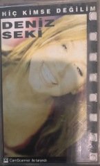 Deniz Seki Hiç Kimse Değilim KASET