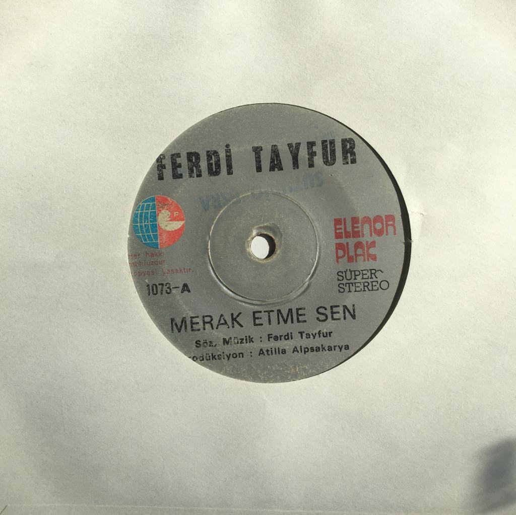 Ferdi Tayfur Merak Etme Sen 45 Lik