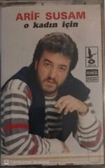 Arif Susam O Kadın İçin KASET