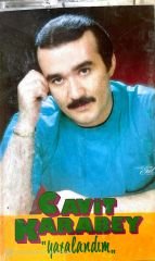 Cavit Karabey - Yaralandım KASET