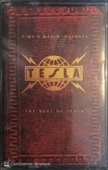 Tesla - The Best Of Tesla - Time 's Makin' Changes  KASET
