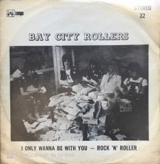 Bay City Rollers I Only Wanna Be With You 45lik
