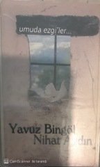 Yavuz Bingöl&Nihat Aydın Umudu Ezgi'ler.. KASET