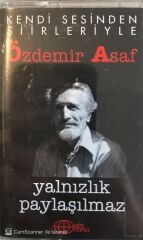 Özdemir Asaf Yalnızlık Paylaşılmaz KASET