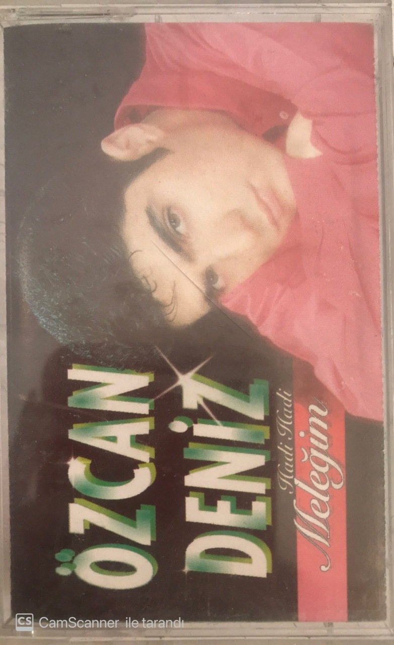 Özcan Deniz Hadi Hadi Meleğim KASET