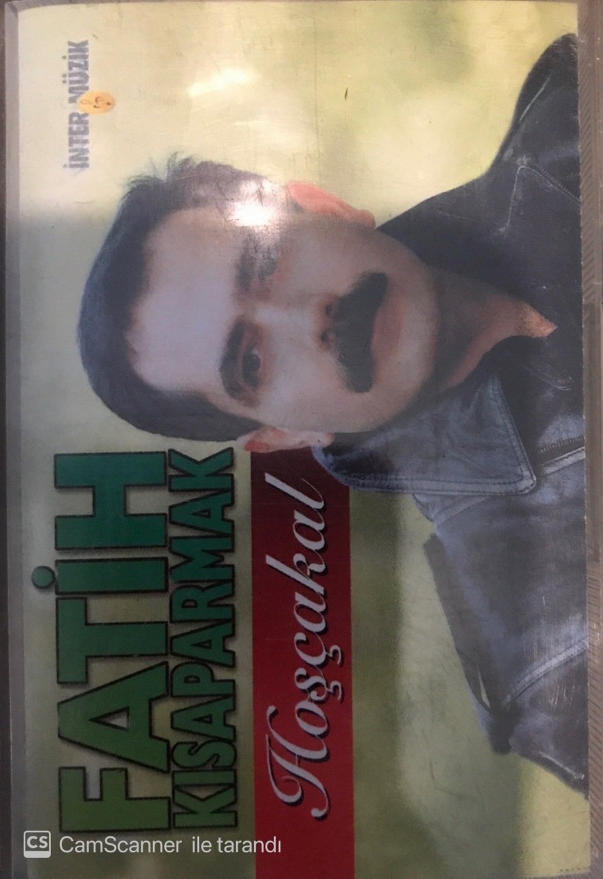 Fatih Kısaparmak Hoşçakal KASET