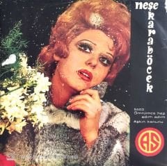 Neşe Karaböcek / Ömrümce Hep Adım Adım 45'lik