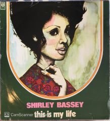 Shirley Bassey This Is My Life LP
