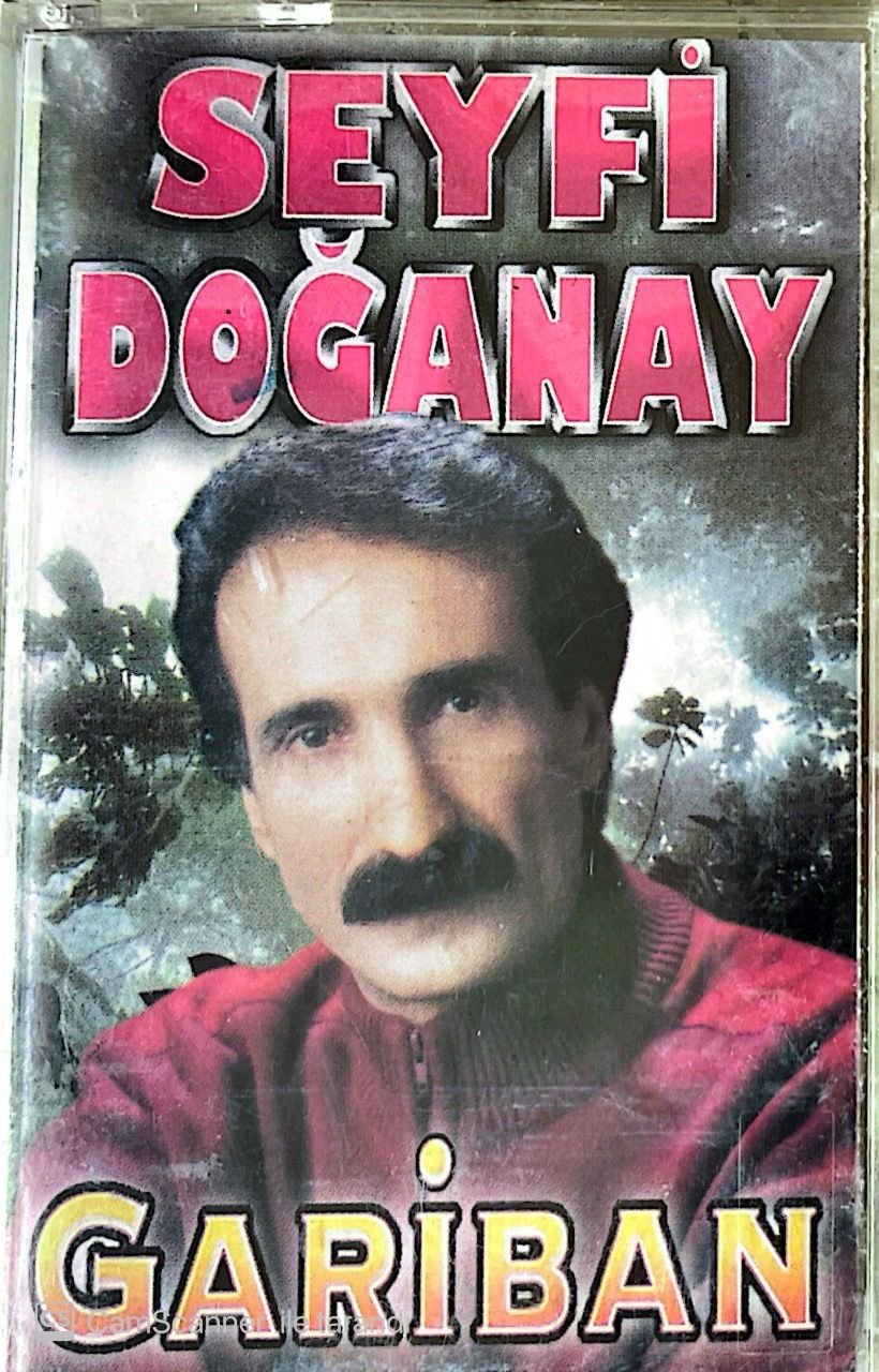 Seyfi Doğanay - Gariban KASET