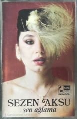 Sezen Aksu - Sen Ağlama KASET