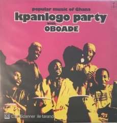 Popular Music Of Ghana Kpanlogo Party With Oboade LP