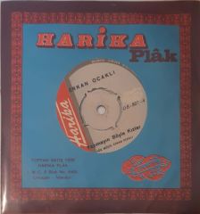 Erkan Ocaklı Yapmayın Böyle Kızlar 45lik