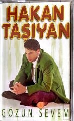 Hakan Taşıyan - Gözün Sevem KASET